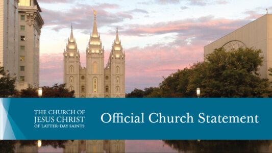 The Church of Jesus Christ of Latter-day Saints Releases Statement Tuesday